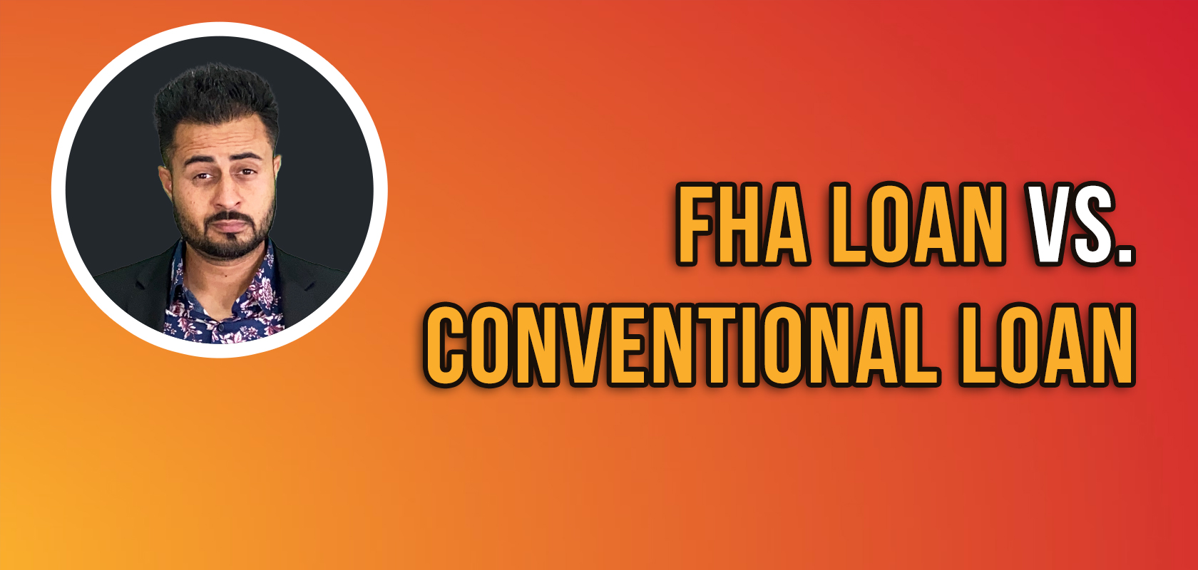 fha-loan-vs-conventional-loan-buy-a-home-with-1-down